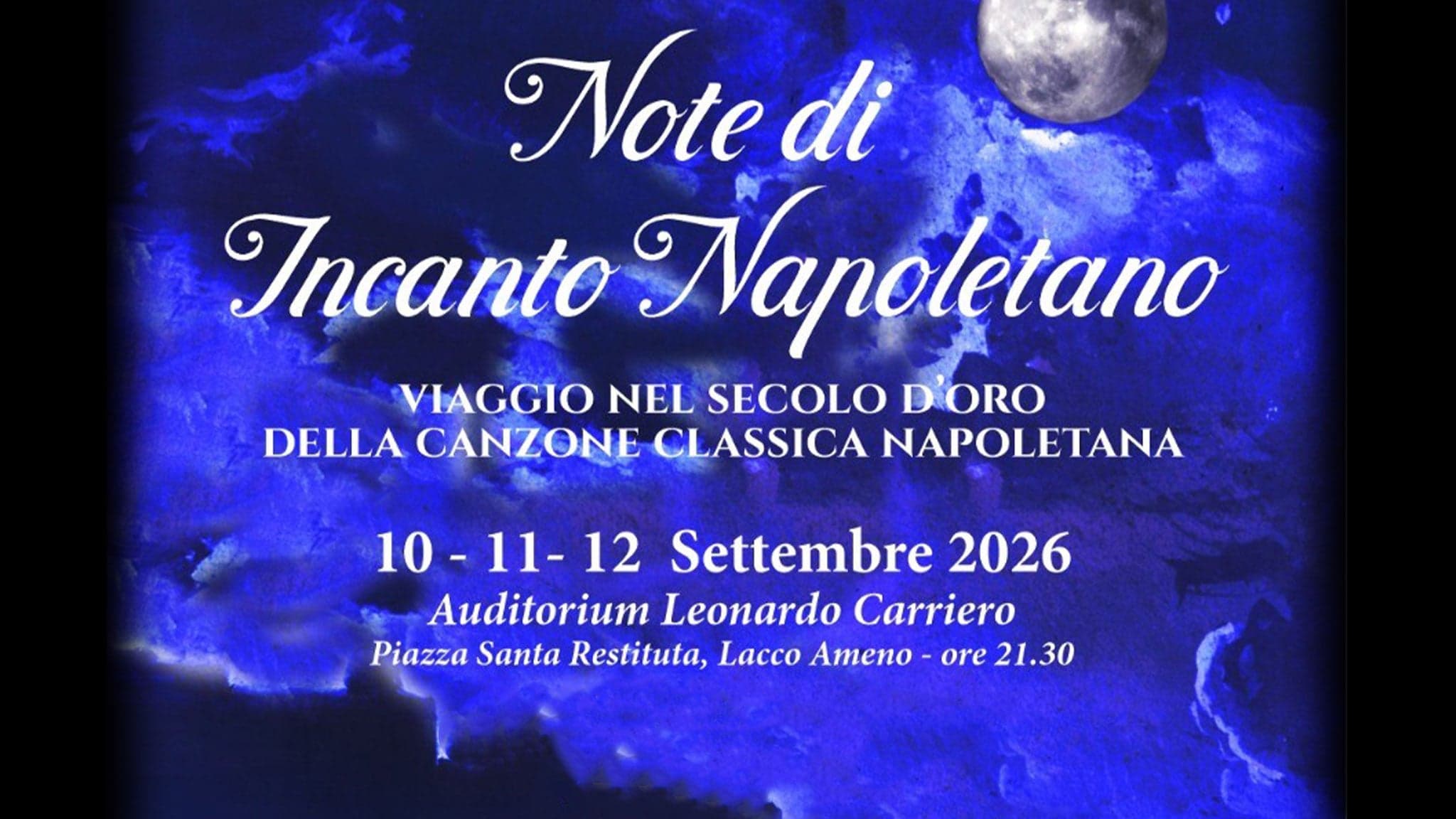 Note di Incanto Napoletano - Passeggiata nella Melodia e nella Poesia del Primo Novecento Napoletano